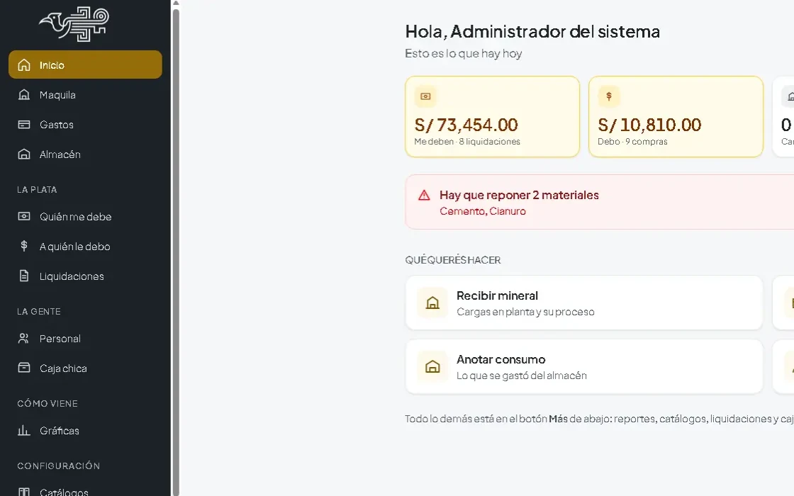 Panel del sistema de planta con saldos por cobrar y por pagar, alerta de materiales y accesos rápidos.